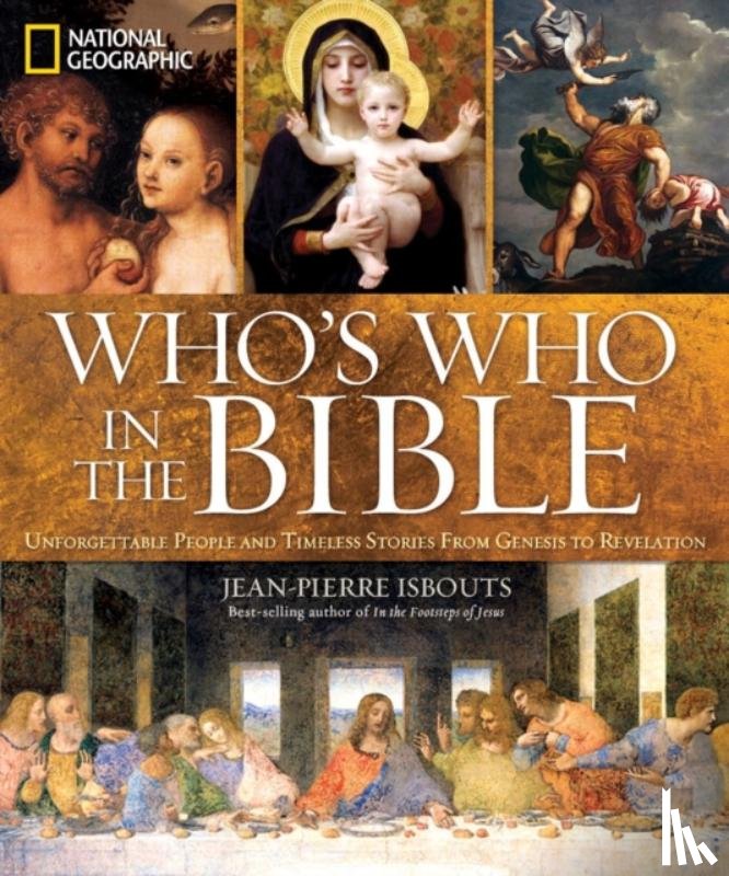 Isbouts, Jean-Pierre - National Geographic Who's Who in the Bible