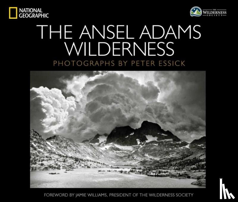 Essick, Peter - The Ansel Adams Wilderness
