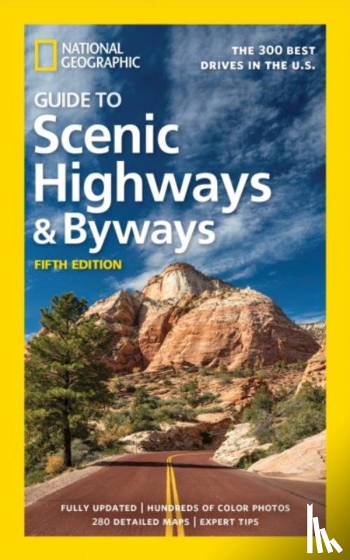 Geographic, National - National Geographic Guide to Scenic Highways and Byways 5th Ed