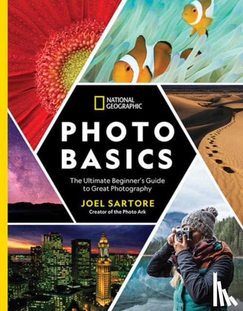 Sartore, Joel - National Geographic Photo Basics