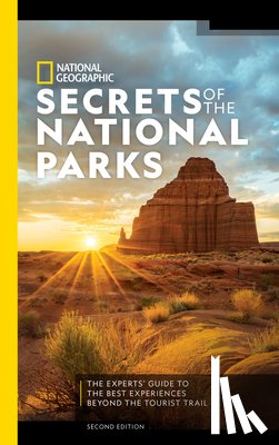 National Geographic - National Geographic Secrets of the National Parks, 2nd Edition