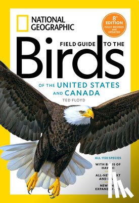 Floyd, Ted - National Geographic Field Guide to the Birds of the United States and Canada, 8th edition