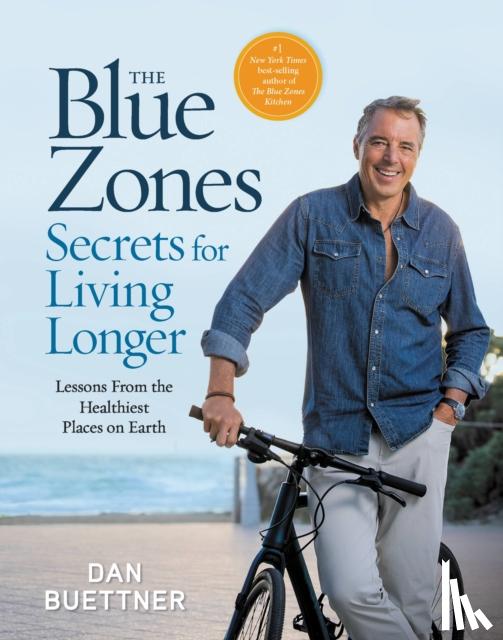 Buettner, Dan - The Blue Zones Secrets for Living Longer