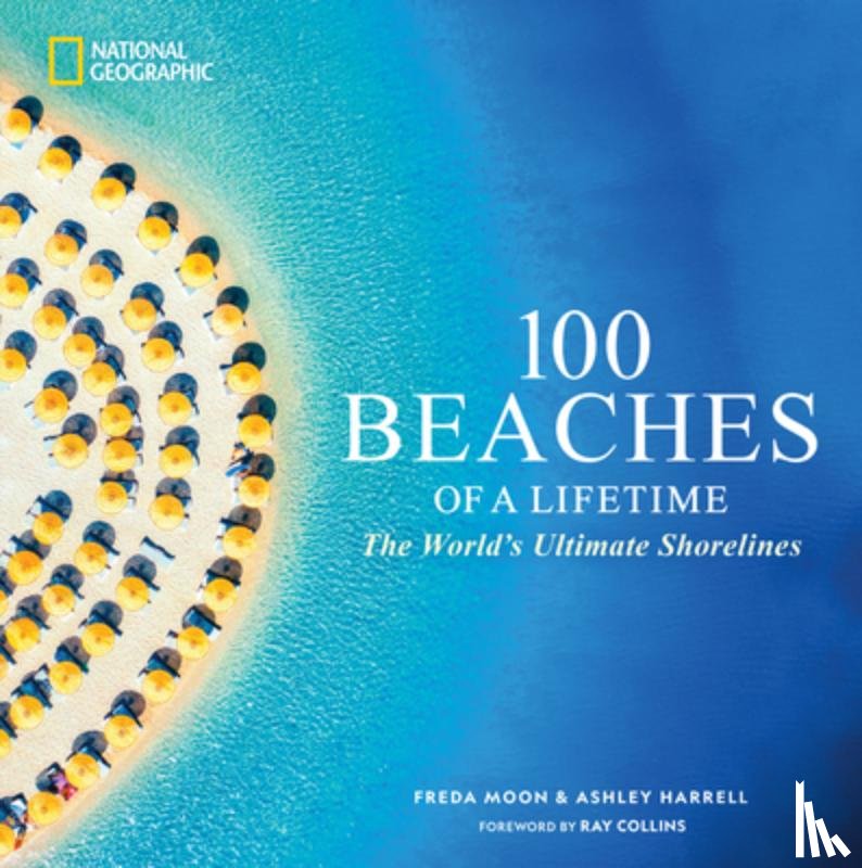 Moon, Freda, Harrell, Ashley - 100 Beaches of a Lifetime