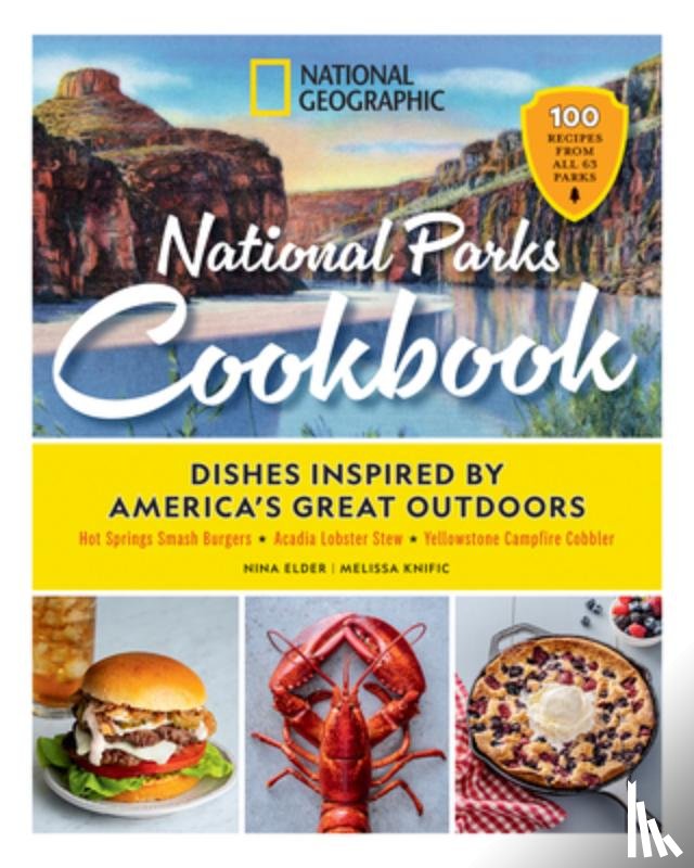 Elder, Nina, Knific, Melissa - National Geographic National Parks Cookbook