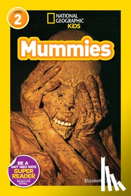 Carney, Elizabeth, National Geographic Kids - National Geographic Kids Readers: Mummies