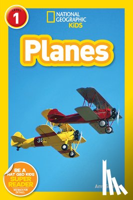 Amy Shields - National Geographic Kids Readers: Planes