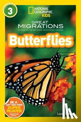 Marsh, Laura, National Geographic Kids - National Geographic Kids Readers: Great Migrations Butterflies
