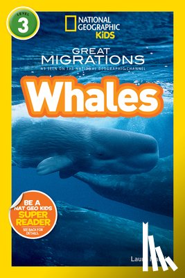Marsh, Laura - Great Migrations Whales (National Geographic Kids Readers, Level 3): As Seen on the National Geographic Channel