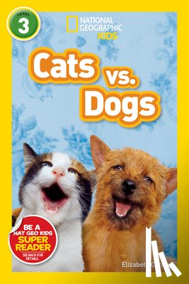 Elizabeth Carney - National Geographic Kids Readers: Cats vs. Dogs