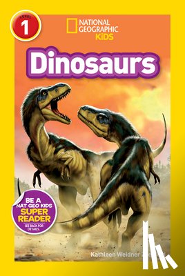 Zoehfeld, Kathleen Weidner - Dinosaurs (National Geographic Kids Readers, Level 1)
