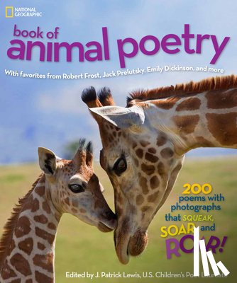  - National Geographic Kids Book of Animal Poetry