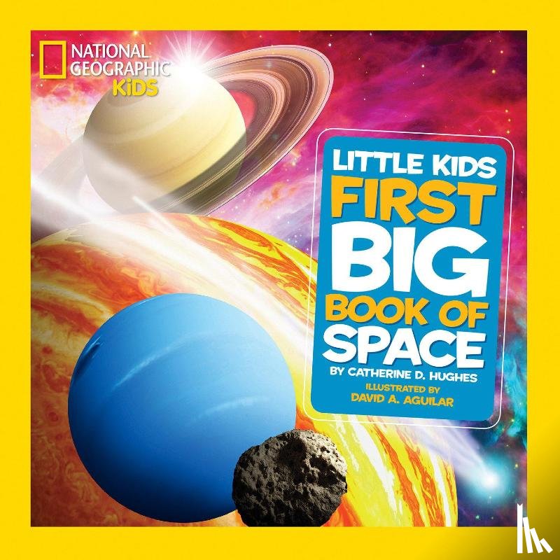 Hughes, Catherine D. - Little Kids First Big Book of Space