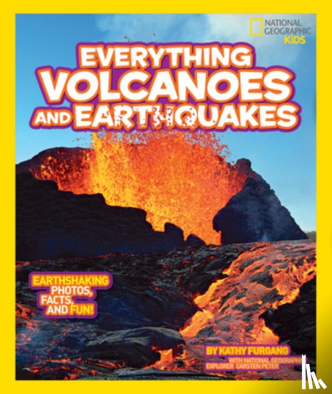 Kathy Furgang - Everything Volcanoes and Earthquakes