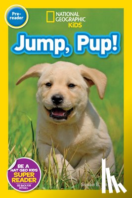 Neuman, Susan B. - National Geographic Readers: Jump Pup!