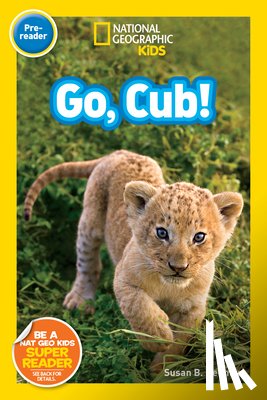 Neuman, Susan B. - National Geographic Readers: Go Cub!