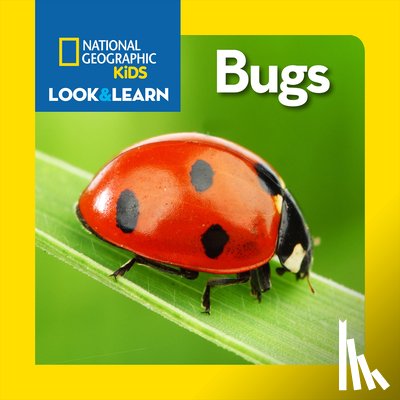 National Geographic Kids - Look and Learn: Bugs