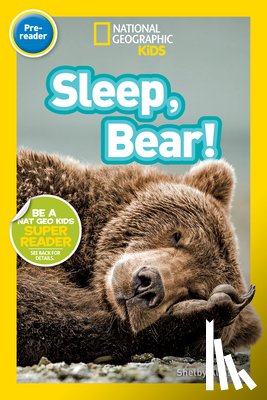 Alinsky, Shelby - National Geographic Readers: Sleep, Bear!
