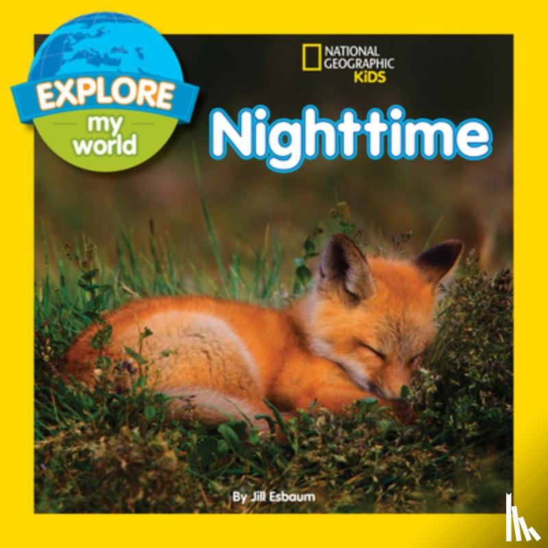 Esbaum, Jill - Explore My World Nighttime