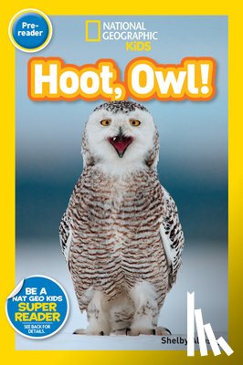 Alinsky, Shelby - National Geographic Readers: Hoot, Owl!