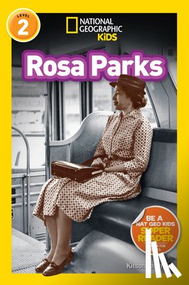 Jazynka, Kitson - Rosa Parks (National Geographic Kids Readers, Level 2)