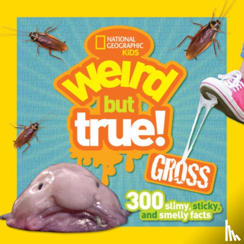 National Geographic Kids - Weird But True! Gross