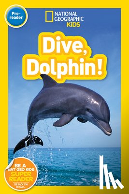 Evans, Shira - National Geographic Readers: Dive, Dolphin