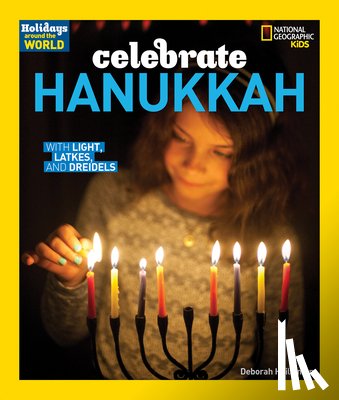 Heiligman, Deborah - Holidays Around the World: Celebrate Hanukkah