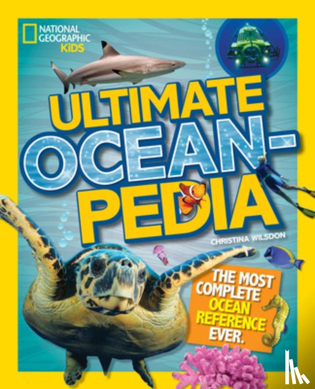 Wilsdon, Christina, National Geographic Kids - Ultimate Oceanpedia