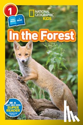 Evans, Shira - In the Forest (National Geographic Kids Readers, Level 1/Co-Reader)