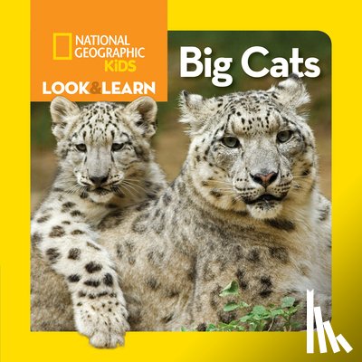 National Geographic Kids - Look and Learn: Big Cats