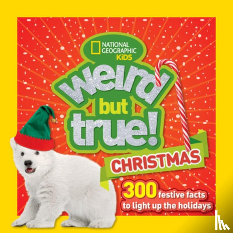 National Geographic Kids - Weird But True! Christmas