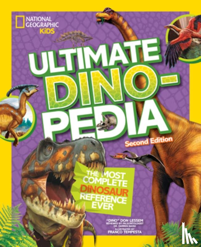 Lessem, Don, National Geographic Kids - Ultimate Dinosaur Dinopedia