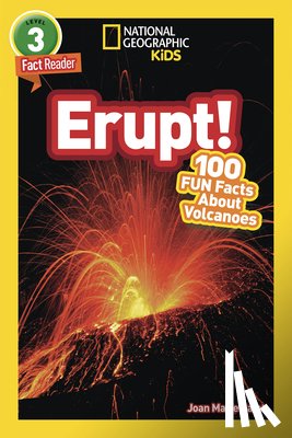 Galat, Joan Marie, National Geographic Kids - National Geographic Kids Readers: Erupt!