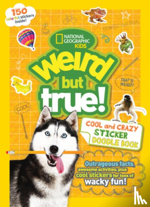 National Geographic Kids - Weird But True Cool and Crazy Sticker Doodle Book