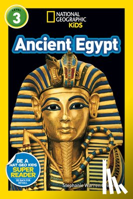 National Geographic Kids, Stephanie Warren Drimmer - National Geographic Kids Readers: Ancient Egypt