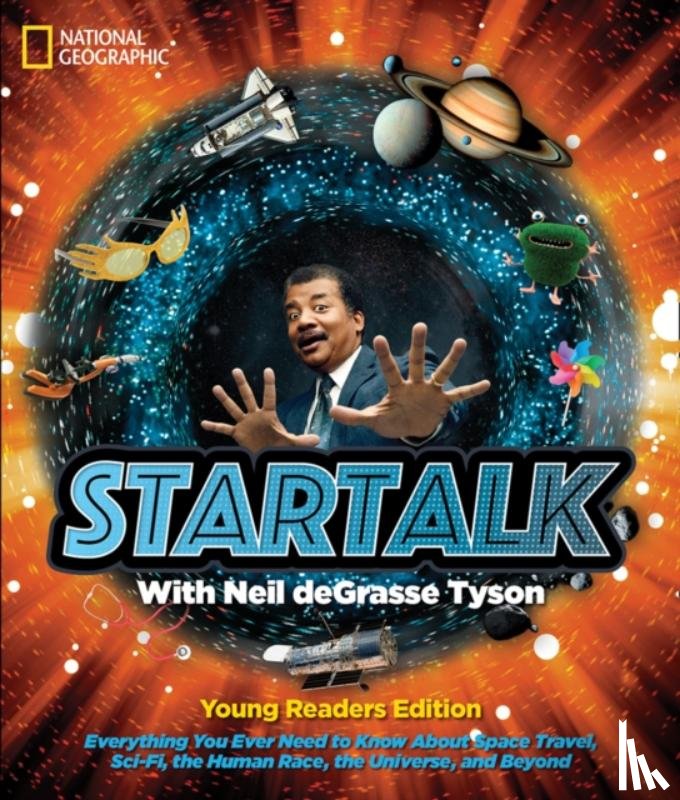 Tyson, Neil DeGrasse, National Geographic Kids - StarTalk (Young Adult Abridged Edition)