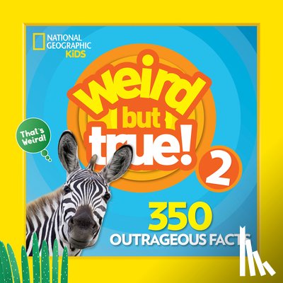 National Geographic Kids - Weird But True! 2