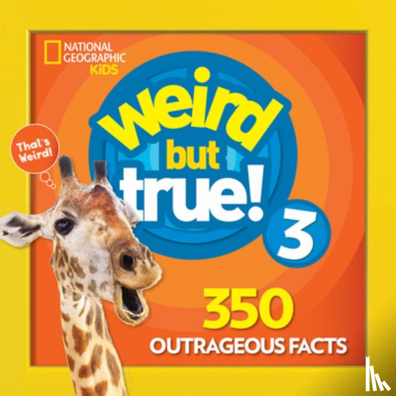 National Geographic Kids - Weird But True! 3