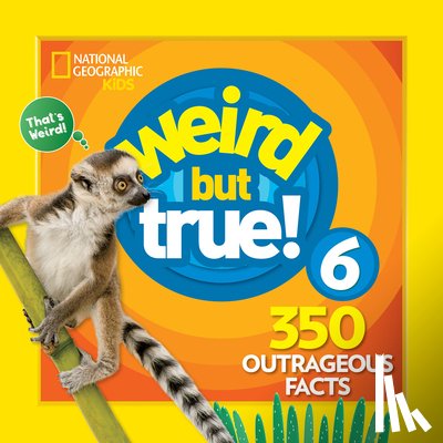 National Geographic Kids - Weird But True! 6