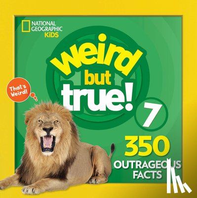 National Geographic Kids - Weird But True 7: Expanded Edition