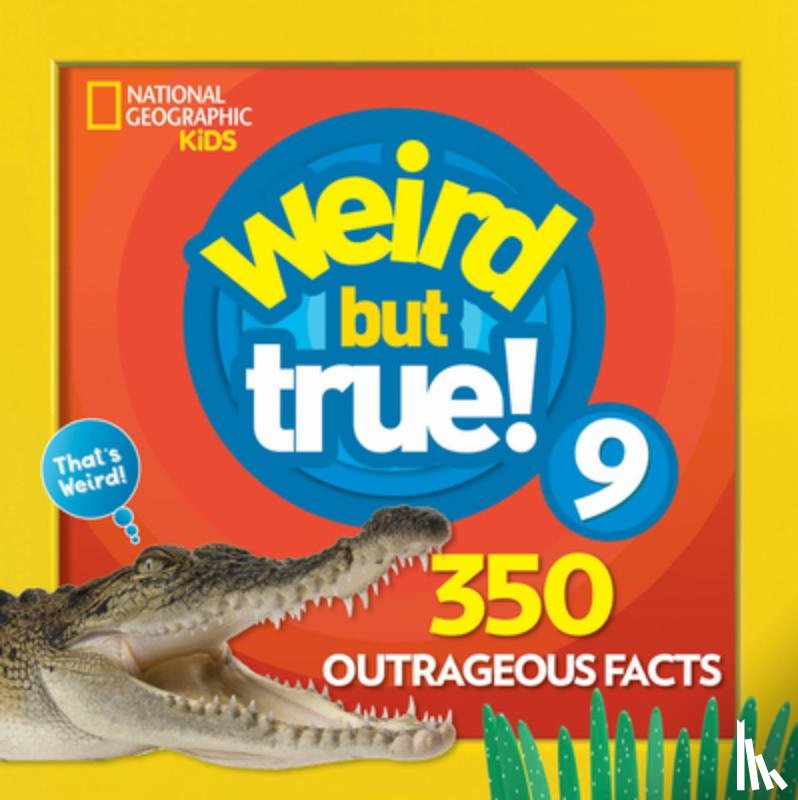 National Geographic Kids - Weird But True! 9