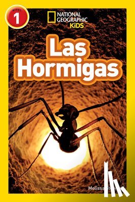 National Geographic Kids, Stewart, Melissa - National Geographic Kids Readers: Hormigas (L1)