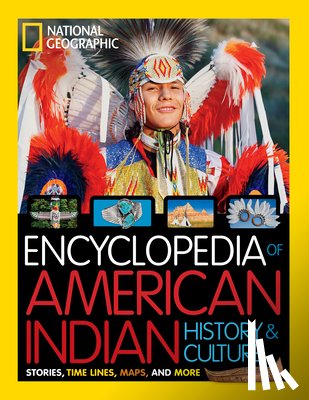 National Geographic Kids, O’Brien, Cynthia - Encyclopedia of the American Indian