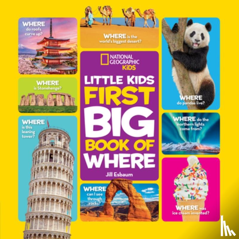 National Geographic Kids - Little Kids First Big Book of Where