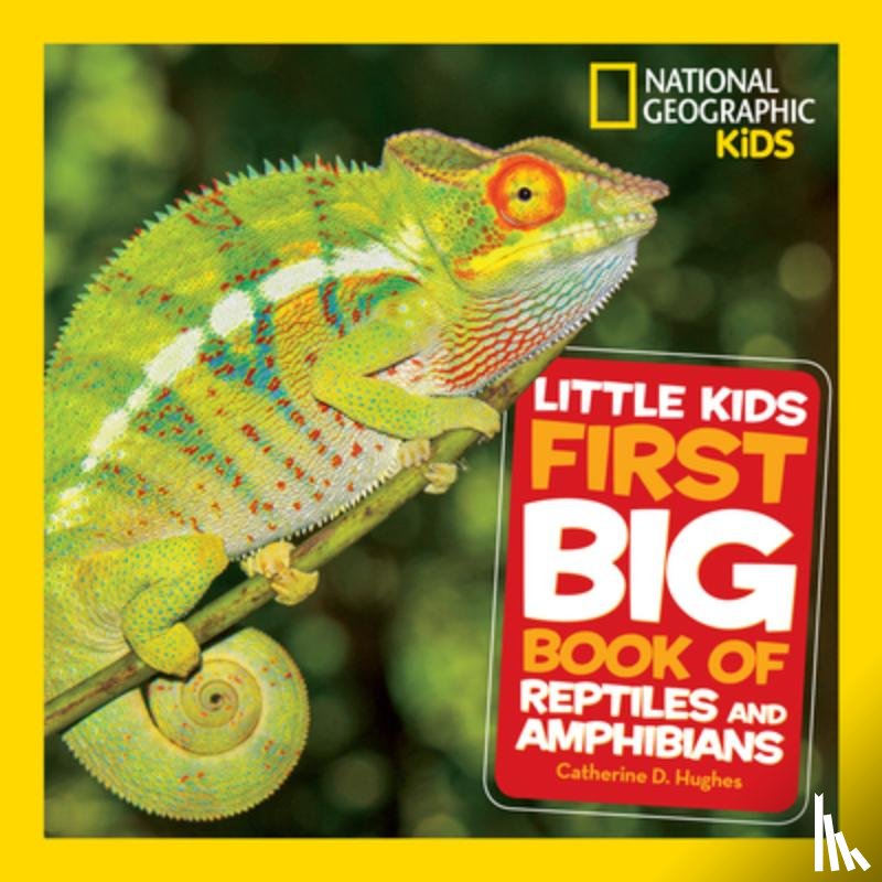 National Geographic Kids - Little Kids First Big Book of Reptiles and Amphibians
