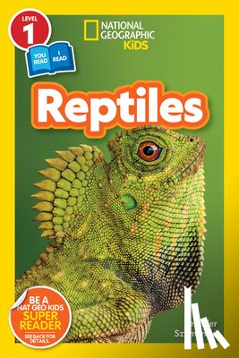 National Geographic Kids - National Geographic Reader: Reptiles (L1/Co-reader)