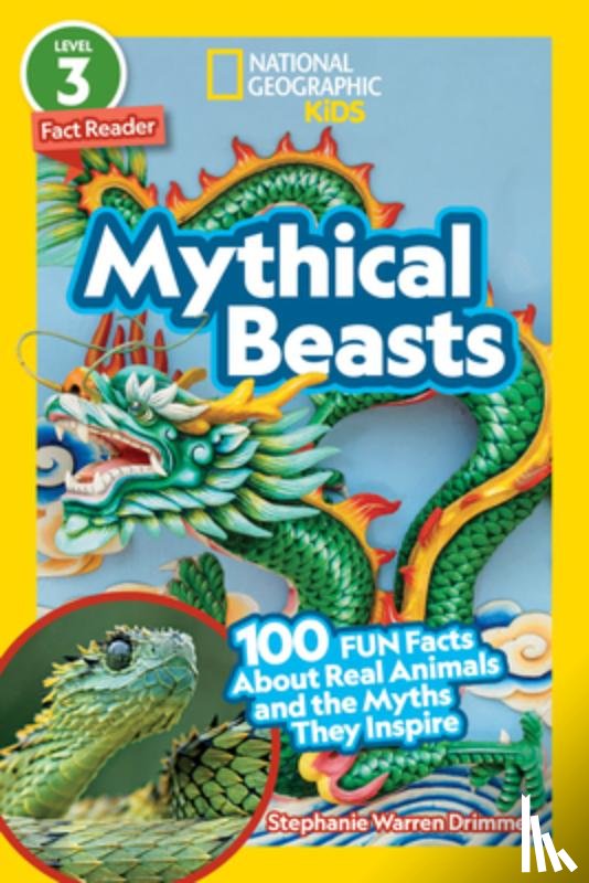 National Geographic Kids - National Geographic Readers: Mythical Beasts (L3)