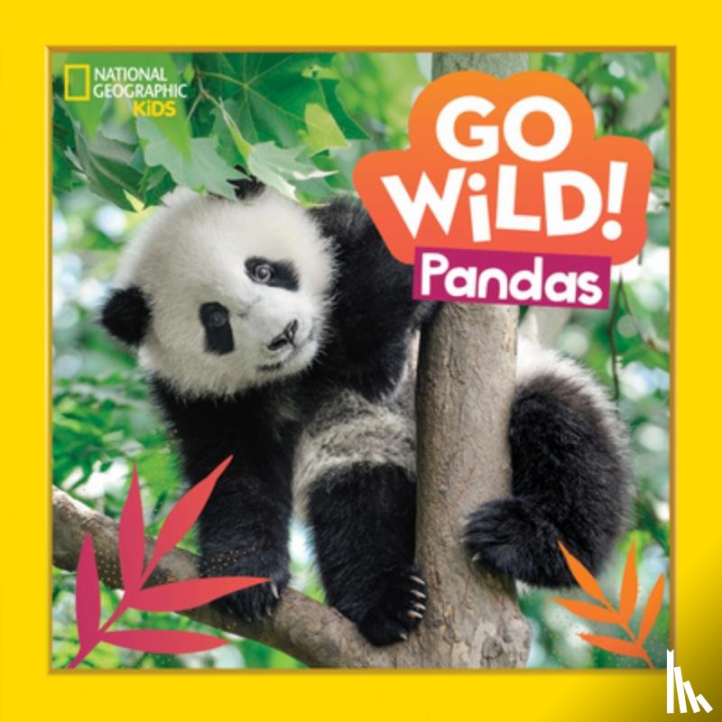 Markarian, Margie, National Geographic Kids - Go Wild! Pandas