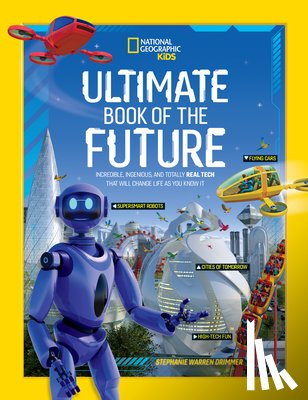 National Geographic Kids - Ultimate Book of the Future